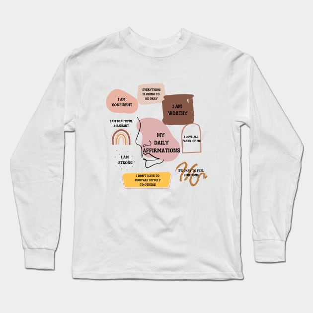 My Daily Affirmations Long Sleeve T-Shirt by Ashden